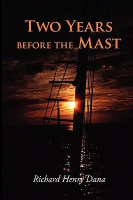 Dva roky pred stožiarom, veľké tlačené vydanie - Two Years Before the Mast, Large-Print Edition