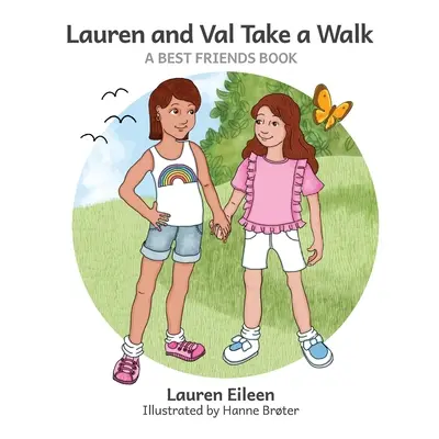 Lauren a Val sa prechádzajú - Lauren and Val Take a Walk