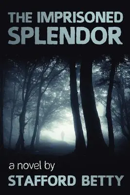 Uväznená nádhera - The Imprisoned Splendor