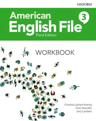 Súbor americkej angličtiny Level 3 cvičebnica - American English File Level 3 Workbook