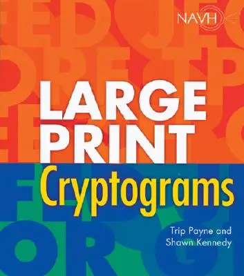 Kryptogramy s veľkou tlačou - Large Print Cryptograms