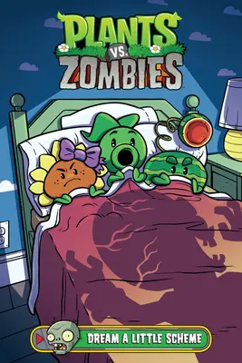 Plants vs. Zombies 19. zväzok: Malý plán snov - Plants vs. Zombies Volume 19: Dream a Little Scheme