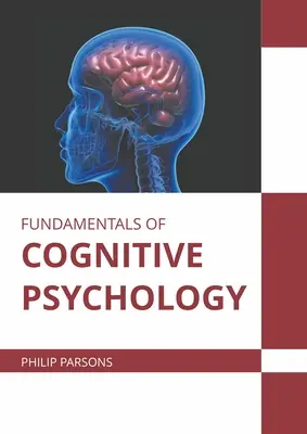 Základy kognitívnej psychológie - Fundamentals of Cognitive Psychology