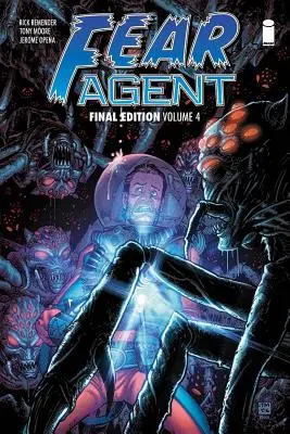 Agent strachu: Záverečné vydanie 4. zväzok - Fear Agent: Final Edition Volume 4