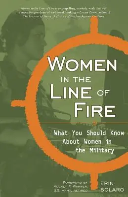 Ženy v ohnivej línii: Čo by ste mali vedieť o ženách v armáde - Women in the Line of Fire: What You Should Know about Women in the Military