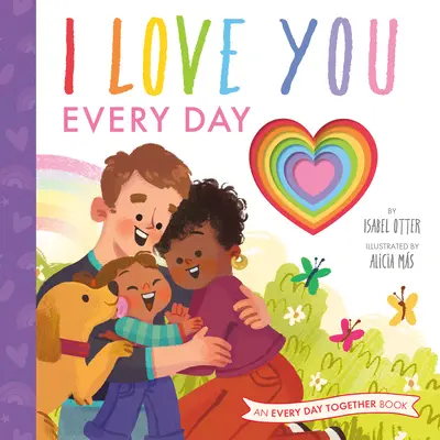 Mám ťa rád každý deň - I Love You Every Day