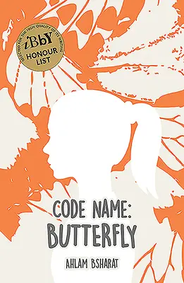 Kódový názov: Knižka pre vynechané: Motýľ - Code Name: Butterfly