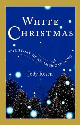 Biele Vianoce: Príbeh americkej piesne - White Christmas: The Story of an American Song