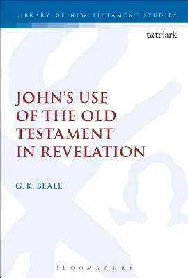 Jánovo používanie Starého zákona v Zjavení - John's Use of the Old Testament in Revelation