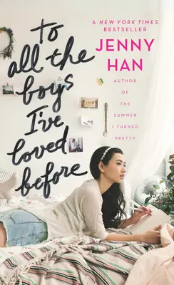 Všetkým chlapcom, ktorých som predtým milovala - To All the Boys I've Loved Before