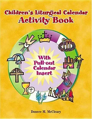 Kniha aktivít pre deti s liturgickým kalendárom - Children's Liturgical Calendar Activity Book