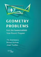 107 úloh z geometrie z celoročného programu AwesomeMath - 107 Geometry Problems from the AwesomeMath Year-Round Program