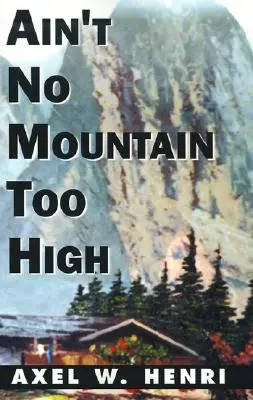 Žiadna hora nie je príliš vysoká - Ain't No Mountain Too High