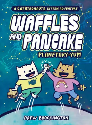 Vafle a palacinka: Planetary-Yum - Waffles and Pancake: Planetary-Yum