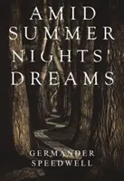 Uprostred snov letných nocí - Amid Summer Nights' Dreams