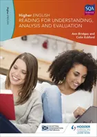 Vyššia angličtina: Čítanie na porozumenie, analýzu a hodnotenie - Higher English: Reading for Understanding, Analysis and Evaluation