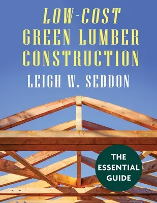 Nízkonákladové ekologické drevostavby - Low Cost Green Lumber Construction