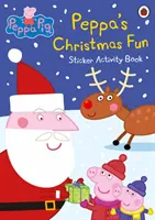 Prasiatko Peppa: Peppina vianočná zábava Kniha aktivít so samolepkami - Peppa Pig: Peppa's Christmas Fun Sticker Activity Book