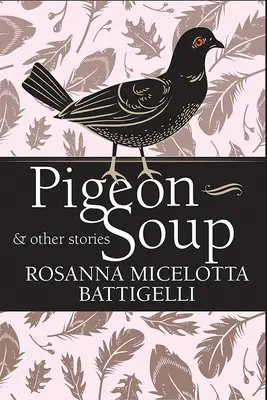 Holubia polievka a iné príbehy - Pigeon Soup and Other Stories