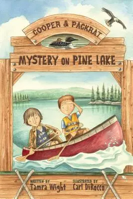 Záhada na Borovicovom jazere: Záhada Cooper & Packrat - Mystery on Pine Lake: A Cooper & Packrat Mystery