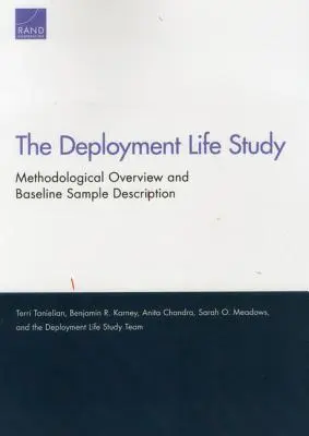 Štúdia o živote v nasadení: Metodologický prehľad a opis základnej vzorky - The Deployment Life Study: Methodological Overview and Baseline Sample Description
