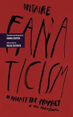 Fanatizmus alebo Mahomet prorok - Fanaticism, or Mahomet the Prophet