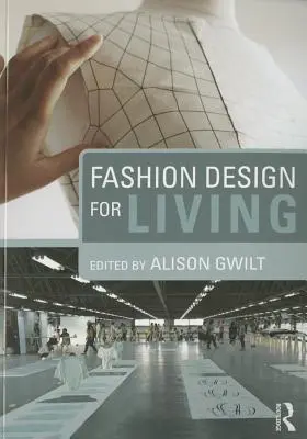 Módny dizajn pre život - Fashion Design for Living