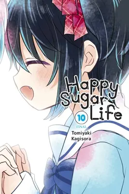 Šťastný život s cukrom, zv. 10 - Happy Sugar Life, Vol. 10