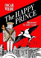 Šťastný princ - ručne písané vydanie - Happy Prince - A hand-lettered edition