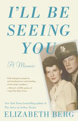 Budem sa s tebou vídať: Spomienky - I'll Be Seeing You: A Memoir