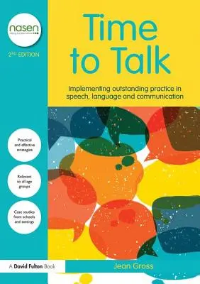 Čas hovoriť: Uplatňovanie vynikajúcich postupov v oblasti reči, jazyka a komunikácie - Time to Talk: Implementing Outstanding Practice in Speech, Language and Communication