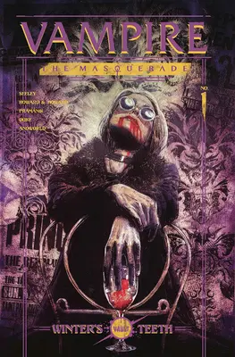 Upír: 1: Zimné zuby - Vampire: The Masquerade Vol. 1, 1: Winter's Teeth