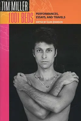 1001 postelí: predstavenia, eseje a cesty - 1001 Beds: Performances, Essays, and Travels