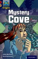 Počiatky projektu X: Dark Red Book Band, Oxford Level 18: Mystery Cove - Project X Origins: Dark Red Book Band, Oxford Level 18: Mystery Cove