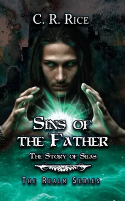 Hriechy otca: Príbeh Silasa - Sins of the Father: The Story of Silas
