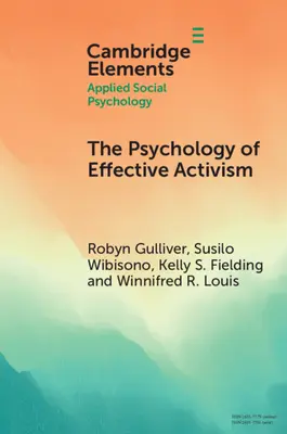 Psychológia efektívneho aktivizmu - The Psychology of Effective Activism