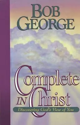 Úplný v Kristovi - Complete in Christ