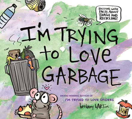 Snažím sa milovať odpadky - I'm Trying to Love Garbage