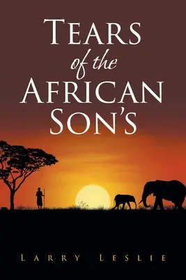 Slzy afrického syna - Tears of the African Son's