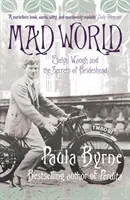 Šialený svet - Evelyn Waugh a tajomstvá Brideshead - Mad World - Evelyn Waugh and the Secrets of Brideshead