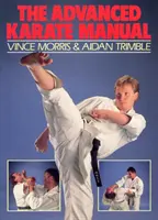 Príručka karate pre pokročilých - Advanced Karate Manual