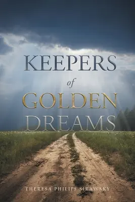 Strážcovia zlatých snov - Keepers of Golden Dreams