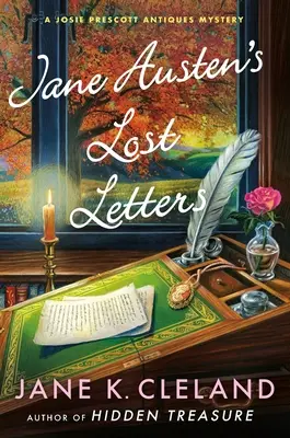 Stratené listy Jane Austenovej: Záhada starožitníctva Josie Prescottovej - Jane Austen's Lost Letters: A Josie Prescott Antiques Mystery