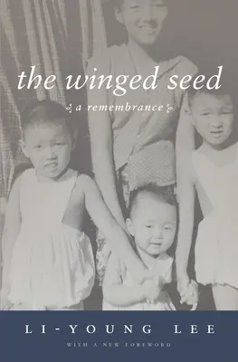 Okrídlené semienko: spomienka - The Winged Seed: A Remembrance