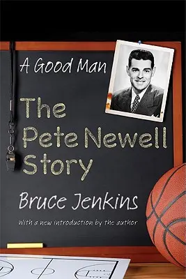 Dobrý človek: Príbeh Peta Newella - A Good Man: The Pete Newell Story
