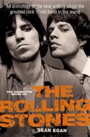 Mamutia kniha o Rolling Stones - antológia najlepších textov o najväčšej rock'n'rollovej skupine na svete - Mammoth Book of the Rolling Stones - An anthology of the best writing about the greatest rock 'n' roll band in the world