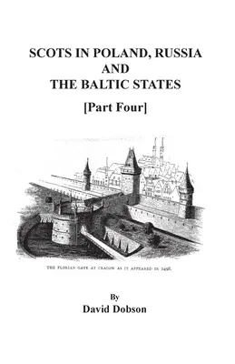 Škóti v Poľsku, Rusku a pobaltských štátoch [štvrtá časť] - Scots in Poland, Russia, and the Baltic States [Part Four]