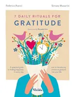 7 každodenných rituálov pre vďačnosť - 7 Daily Rituals For Gratitude