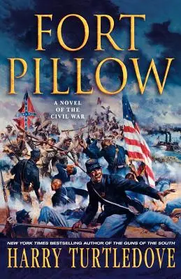 Pevnosť Pillow: Pillow: román z obdobia občianskej vojny - Fort Pillow: A Novel of the Civil War