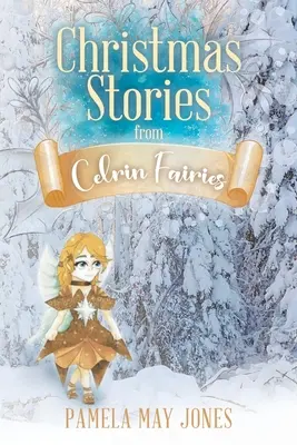 Vianočné príbehy od Celrinských víl - Christmas Stories from Celrin Fairies